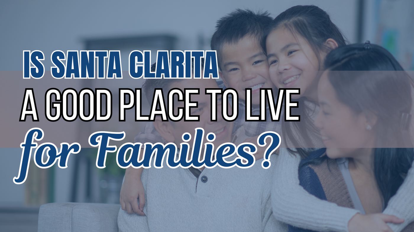 Is Santa Clarita a good place to live